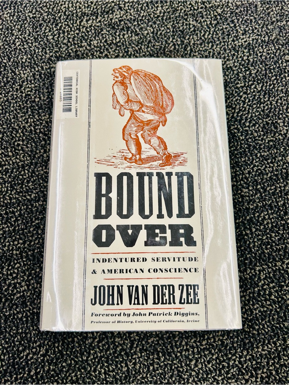 Bound Over Indentured Servitude History John Van Der Zee 1985 HC DJ First Ed